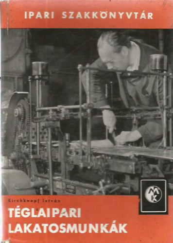 T�glaipari lakatosmunk�k