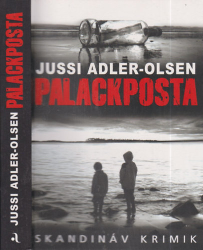 Jussi Adler-Olsen - Palackposta (Skandinv krimik)