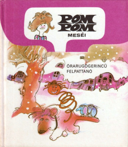 Csuks Istvn - Pom Pom mesi - raruggerinc Felpattan