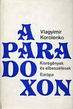 Vlagyimir Korolenko - A paradoxon