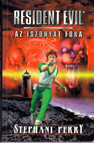 Resident Evil: Az iszonyat foka