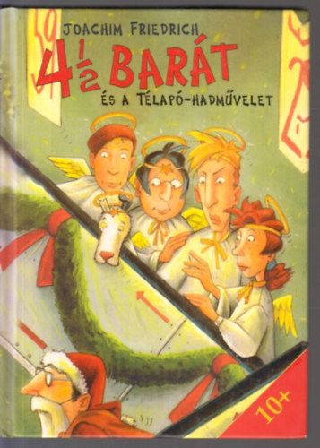 4 1/2 Bar�t �s a t�lap�-hadm�velet