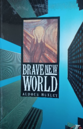 Aldous Huxley - Brave New World