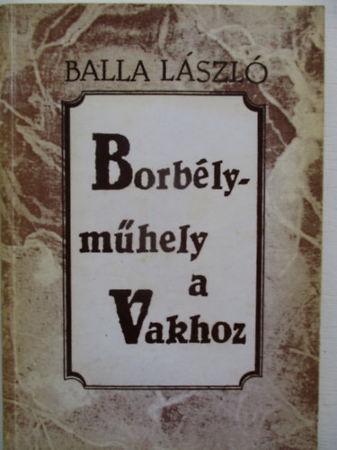 Borblymhely a Vakhoz