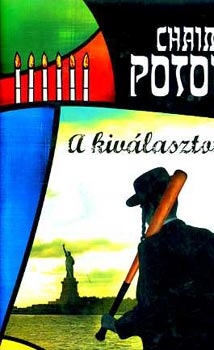 Chaim Potok - A kivlasztott