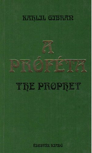 A prfta - The Prophet (magyar-angol)
