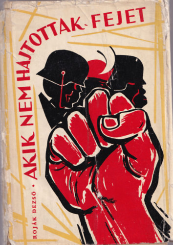 Akik nem hajtottak fejet