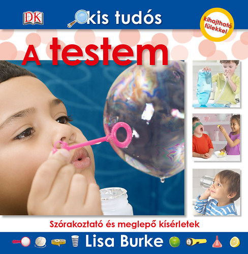 Kis tuds - A testem