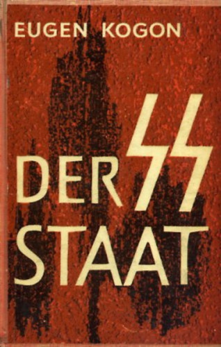 Eugen Kogon - Der SS-Staat