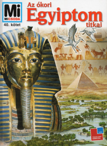 Az �kori Egyiptom titkai