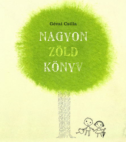 Gvai Csilla - Nagyon zld knyv