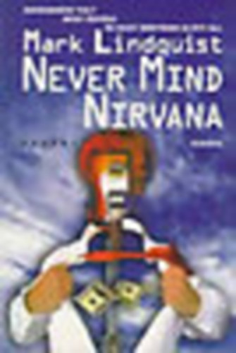 Never mind Nirvana