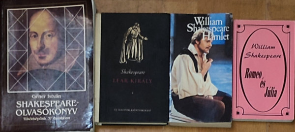 4db Shakespeare s Shakespeare-hez kapcsold m - William Shakespeare-Rme s Jlia, Lear kirly, Hamlet, Gher Istvn-Shakespeare-olvasknyv