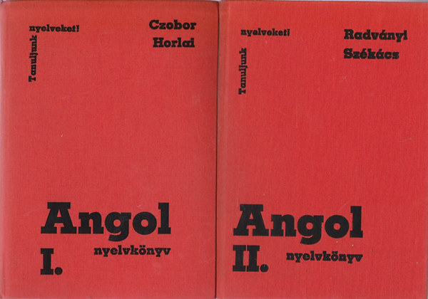 Horlai, Radv�nyi, Sz�k�cs Czobor - Angol nyelvk�nyv I-II. - Tanuljunk nyelveket!