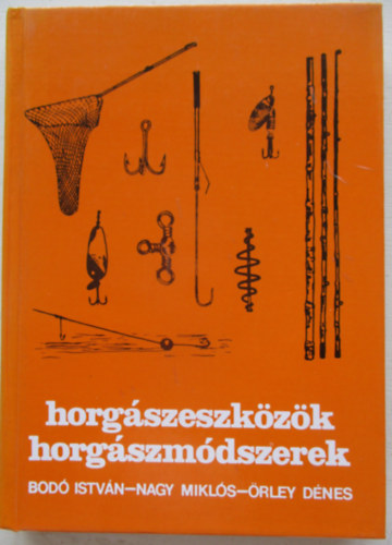 Horgszeszkzk, horgszmdszerek