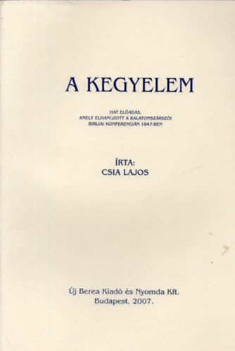 get krdsek a Biblia fnyben - A kegyelem