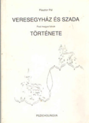 Veresegyhz s Szada trtnete