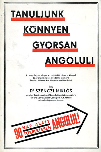 Dr. Szenczi Mikls - Tanuljunk knnyen gyorsan angolul!