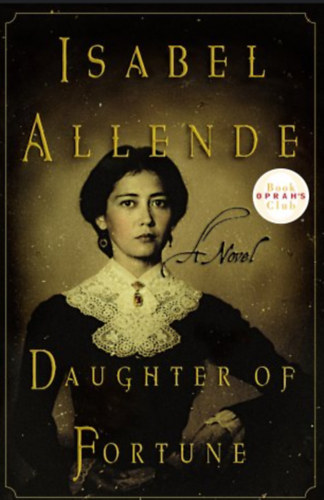 Isabel Allende - Daughter of fortune