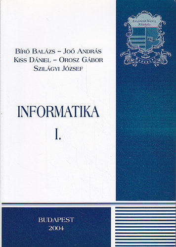 Informatika I-II.