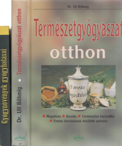 2 db term�szetgy�gy�szat: Gy�gyn�v�nyek gy�gyhat�sai + Term�szetgy�gy�szat otthon