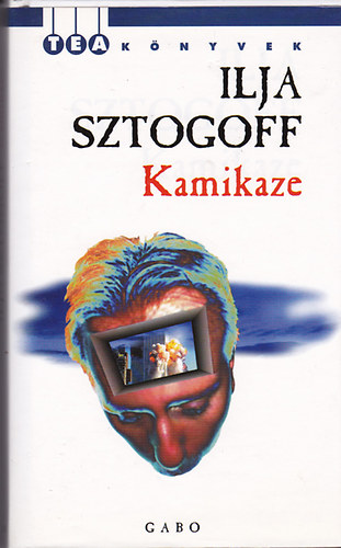 Ilja Sztogoff - Kamikaze