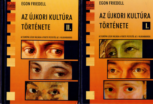 Egon Friedell - Az �jkori kult�ra t�rt�nete I-II.