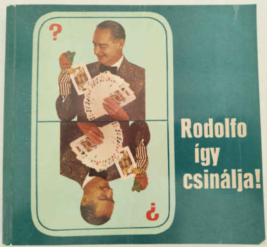 Gács Judit - Rodolfó így csinálja!