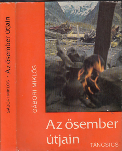 Az sember tjain (a szerz fnykpeivel)