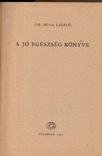 A j� eg�szs�g k�nyve
