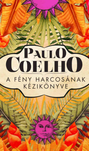 A fny harcosnak kziknyve