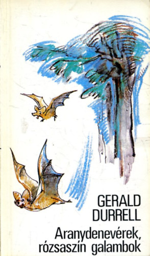 Aranydenev�rek, r�zsasz�n galambok (K�nya Katalin rajzaival - Ford�totta: T�r�k G�bor)