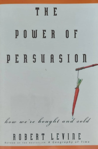 The Power of Persuasion (A meggyzs ereje - angol nyelv)