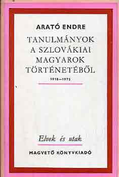 Tanulmnyok a szlovkiai magyarok trtnetbl 1918-1975