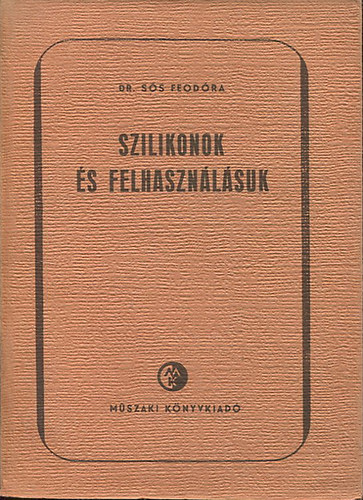 Szilikonok s felhasznlsuk