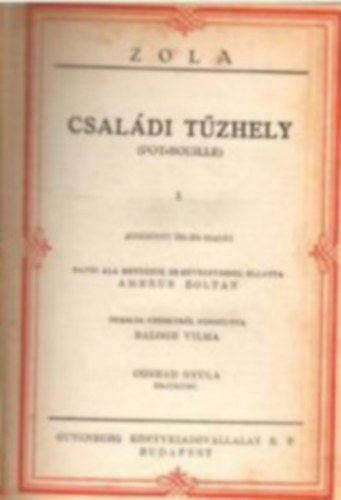 Zola - Csaldi tzhely I-IV. (kt ktetben)