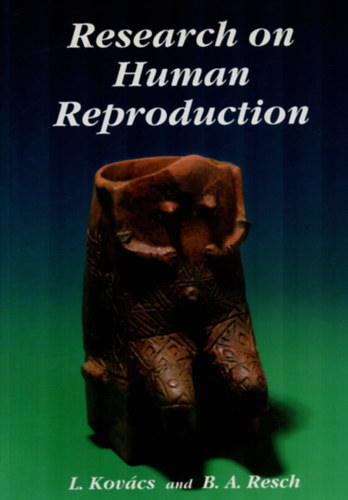 Kovcs I. - Research on Human Reproduction.
