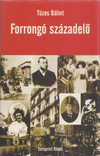 Forrong szzadel (Beszlgetsek Tth Jnossal a Holnap korszakrl)