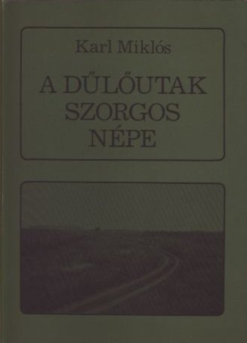 A dlutak szorgos npe (Adalkok Muzslya szzves trtnethez 1890-1990)