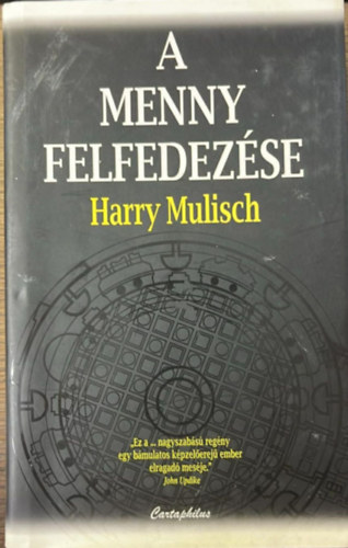 Harry Mulisch - A menny felfedez�se