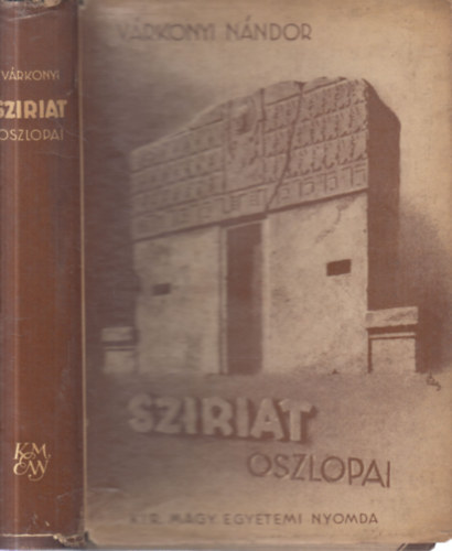 Sziriat oszlopai (I. kiad�s)