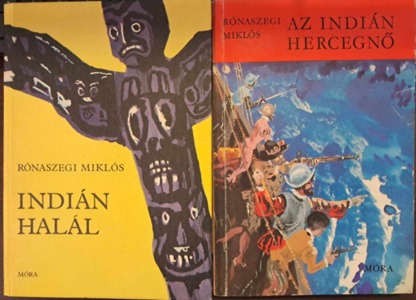 2 db Rnaszegi Mikls ktet: Az indin hercegn+Indin hall