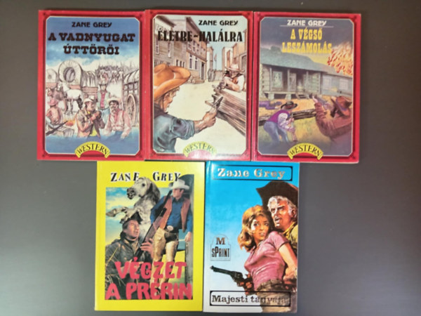 Zane Grey - Zane Grey Vadnyugati - Western kalandregny knyvcsomag (5db): A vadnyugat ttri / letre-hallra / A vgs leszmols / A vgzet peremn / Majesti tanyja