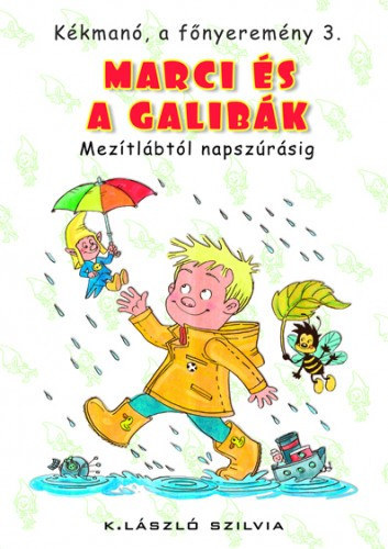 Marci s a Galibk - Meztlbtl napszrsig