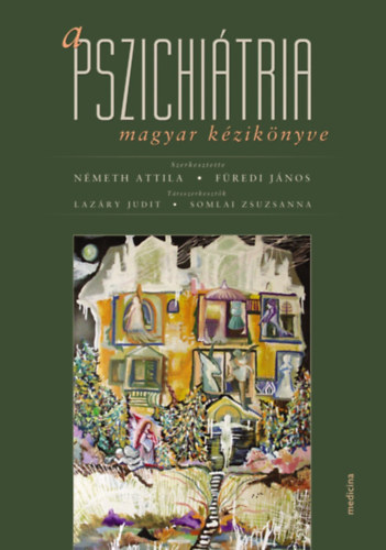 A pszichi�tria magyar k�zik�nyve