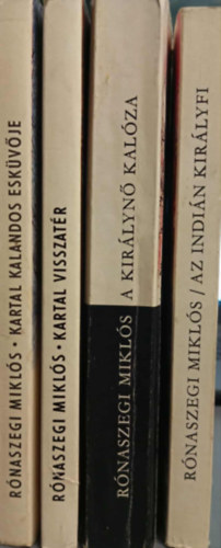 Rnaszegi knyvcsomag (4 darab) Az indin kirlyfi; A kirlyn kalza; Kartal visszatr; Kartal kalandos eskvje