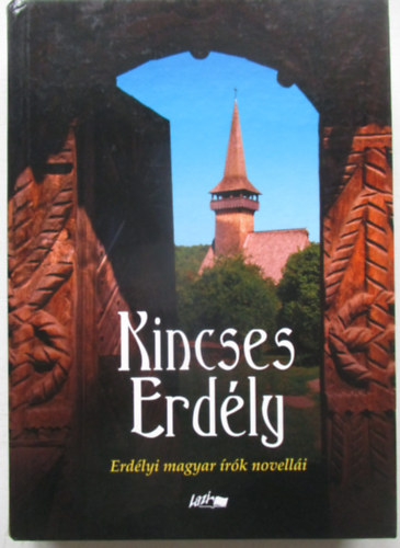Kincses Erd�ly - Erd�lyi magyar �r�k novell�i