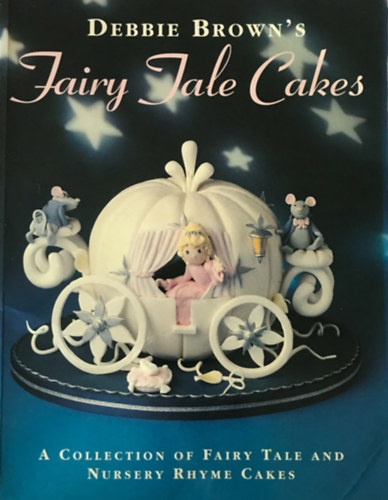 Debbie Brown's Fairy Tale Cakes