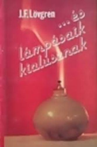 J. F. Lvgren - ...s lmpsaik kialusznak