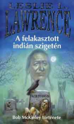 A felakasztott indin szigetn (Dediklt)